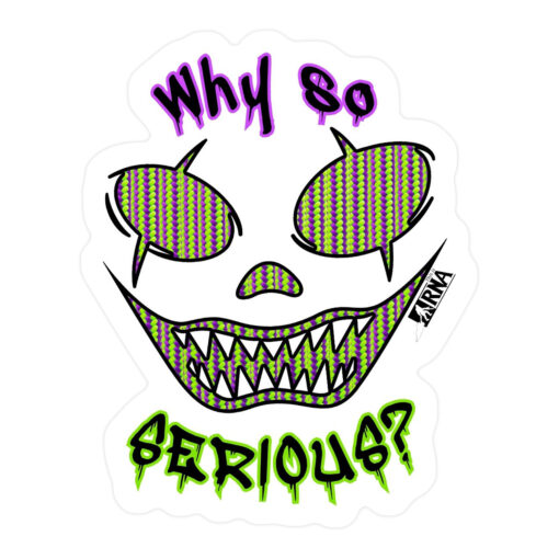 Why So Serious? Sticker - Image 4