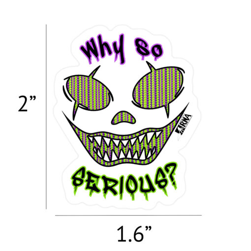 Why So Serious? Sticker - Image 2